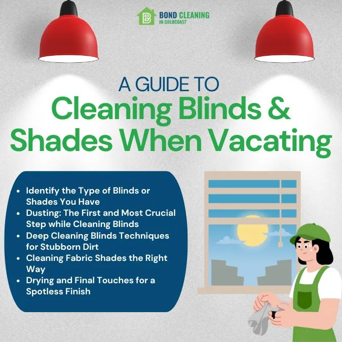 A Guide To Cleaning Blinds & Shades When Vacating